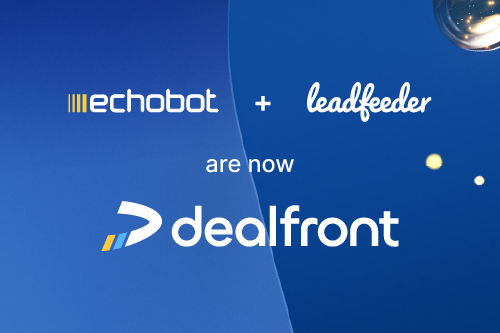 Echobot and Leadfeeder are now Dealfront